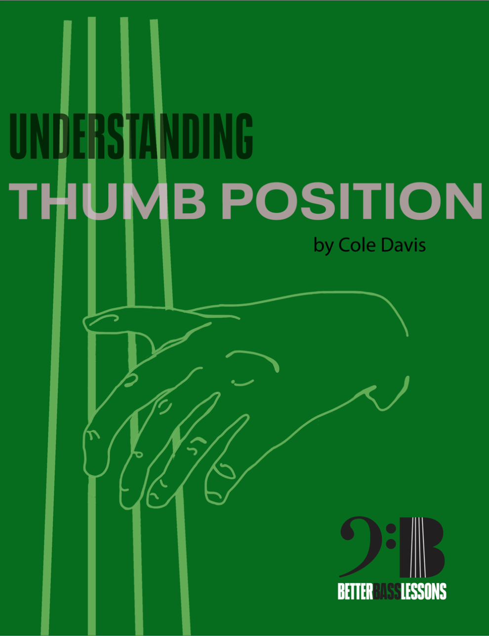 UNDERSTANDING THUMB POSITION